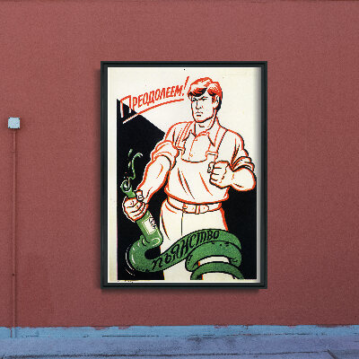 Vintage poster Soviet Print We Will Overcome Alcoholism