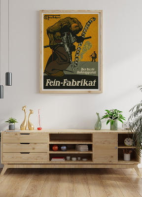 Wall art Fein Fabrikat Der beste Bohrapparat advertising for drilling machines manufactured by Fein