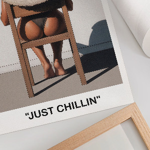 Wall print Just chillin