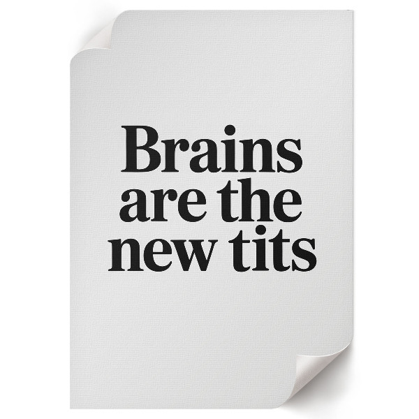 Wall print titled "Brains in Fashion"