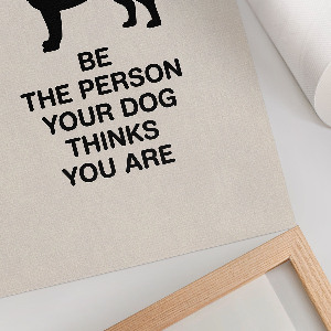 Decorative poster Motivation and the dog