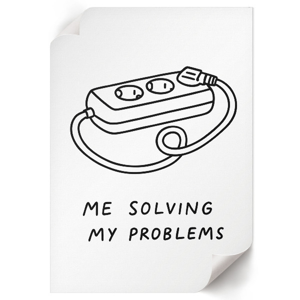 Art print titled "My Problems"