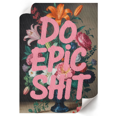Poster Do epic shit