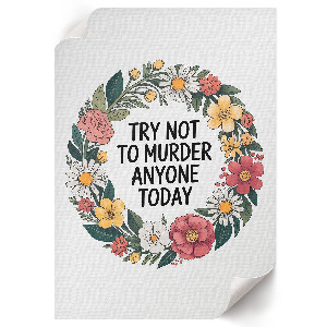 Wall art with a floral design and humorous theme