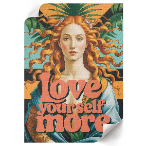 Decorative poster Love yourself more