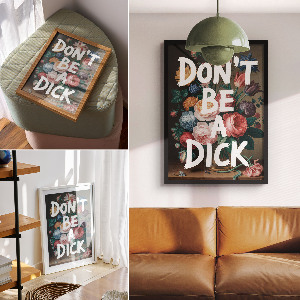 Wall print Don't be a d*ck