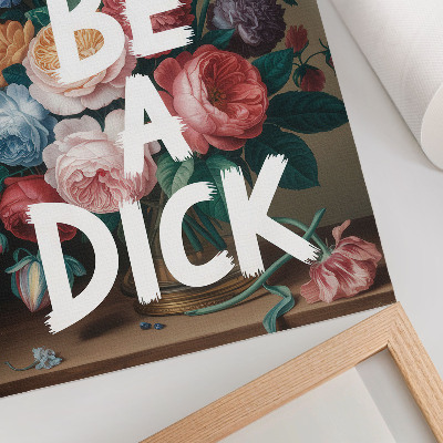 Wall print Don't be a d*ck