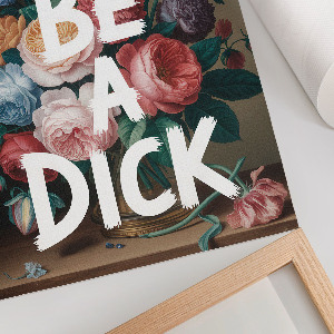 Wall print Don't be a d*ck