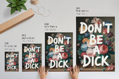 Wall print Don't be a d*ck