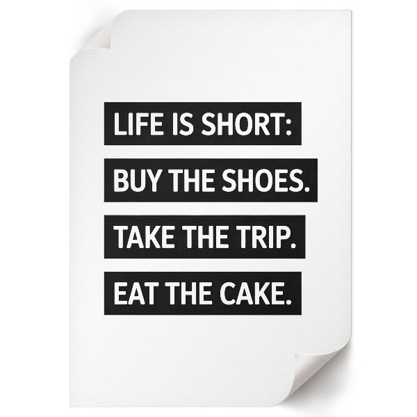 Decorative poster with everyday motivational text