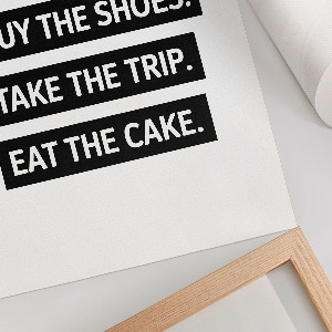 Decorative poster with everyday motivational text