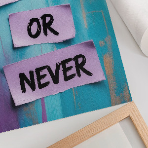 Now or Never wall print