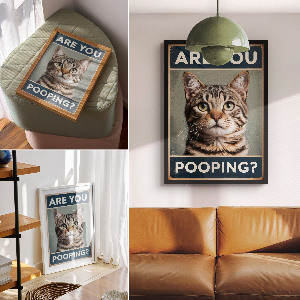 Decorative poster Are you pooping?
