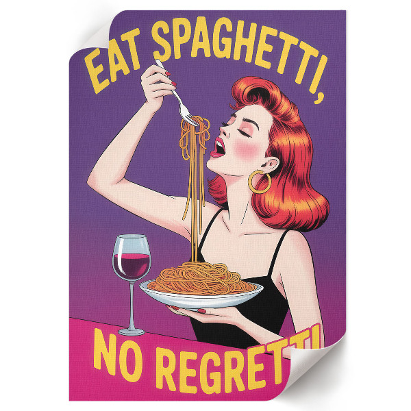 Wall print featuring the phrase "Eat spaghetti"