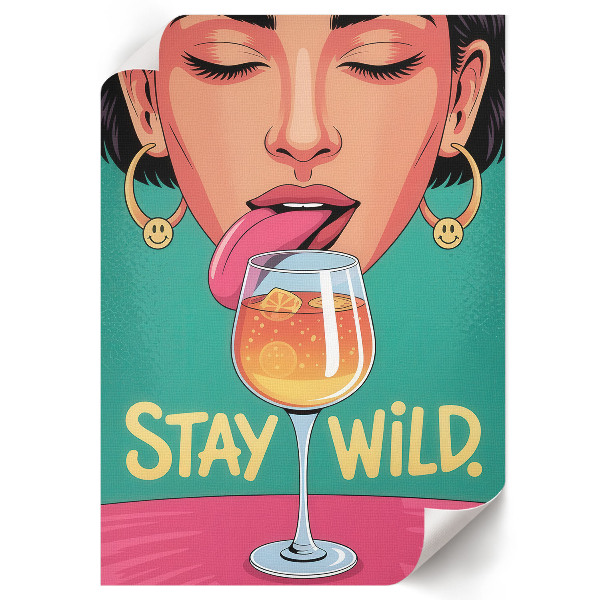 Poster Stay Wild
