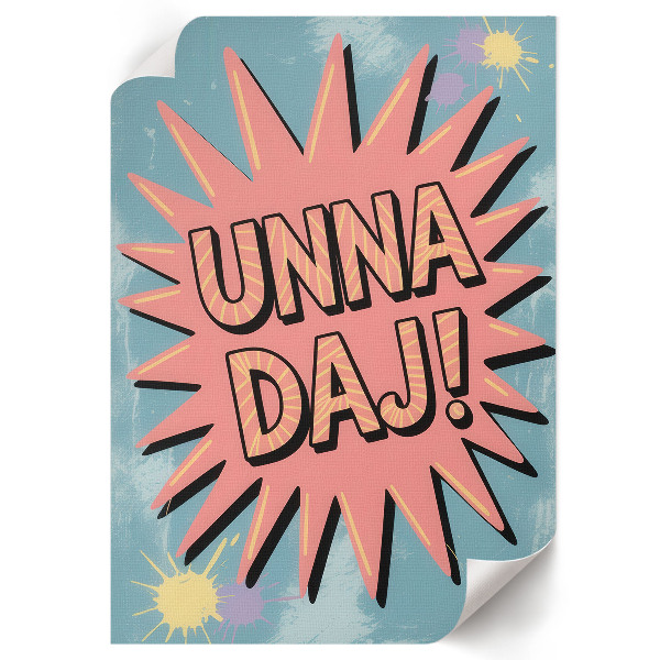 Wall print Unna Give!