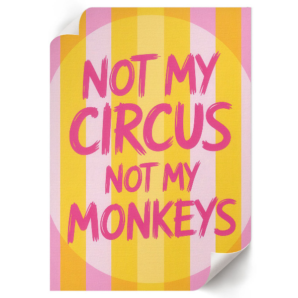 Poster Not my circus