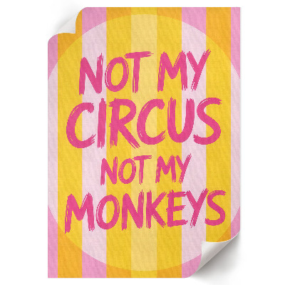 Poster Not my circus