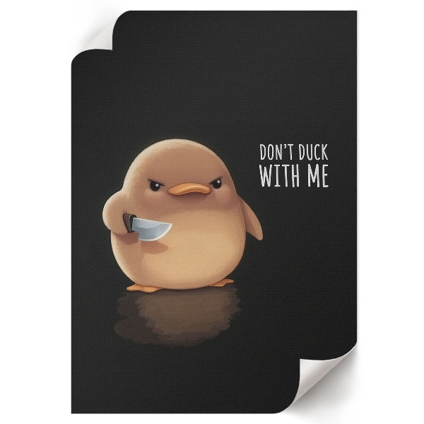 Poster Don't duck with me